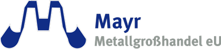 Mayr Metallgroßhandel e.U.